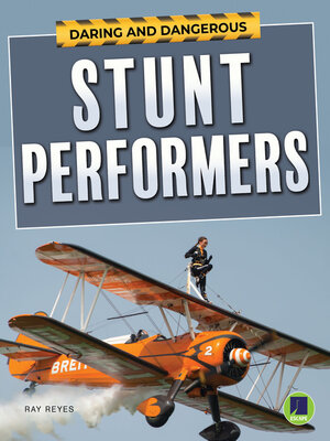 cover image of Daring and Dangerous Stunt Performers